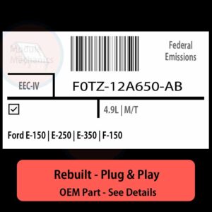 F0TZ-12A650-AB EEC-IV ECU - PLUG & PLAY |  Ford E-150 | E-250 | E-350 | F-150 | ECM PCM BCM Engine Control Computer OEM