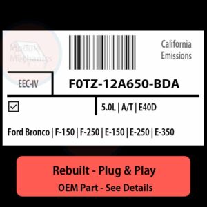 F0TZ-12A650-BDA EEC-IV ECU - PLUG & PLAY |  Ford Bronco | F-150 | F-250 | E-150 | E-250 | E-350 | ECM PCM BCM Engine Control Computer OEM