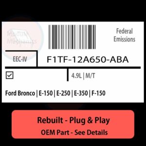 F1TF-12A650-ABA EEC-IV ECU - PLUG & PLAY |  Ford Bronco | E-150 | E-250 | E-350 | F-150 | ECM PCM BCM Engine Control Computer OEM