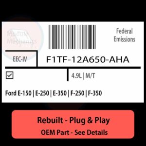 F1TF-12A650-AHA EEC-IV ECU - PLUG & PLAY |  Ford E-150 | E-250 | E-350 | F-250 | F-350 | ECM PCM BCM Engine Control Computer OEM