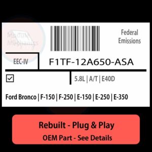 F1TF-12A650-ASA EEC-IV ECU - PLUG & PLAY |  Ford Bronco | F-150 | F-250 | E-150 | E-250 | E-350 | ECM PCM BCM Engine Control Computer OEM