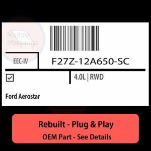 F27Z-12A650-SC EEC-IV ECU - PLUG & PLAY |  Ford Aerostar | ECM PCM BCM Engine Control Computer OEM