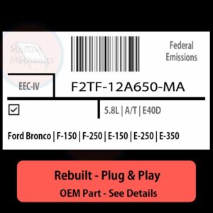 F2TF-12A650-MA EEC-IV ECU - PLUG & PLAY |  Ford Bronco | F-150 | F-250 | E-150 | E-250 | E-350 | ECM PCM BCM Engine Control Computer OEM