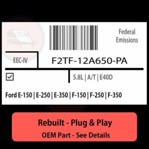 F2TF-12A650-PA EEC-IV ECU - PLUG & PLAY |  Ford E-150 | E-250 | E-350 | F-150 | F-250 | F-350 | ECM PCM BCM Engine Control Computer OEM