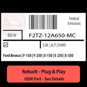 F2TZ-12A650-MC EEC-IV ECU - PLUG & PLAY |  Ford Bronco | F-150 | F-250 | E-150 | E-250 | E-350 | ECM PCM BCM Engine Control Computer OEM