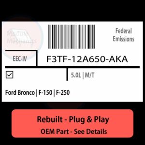 F3TF-12A650-AKA EEC-IV ECU - PLUG & PLAY |  Ford Bronco | F-150 | F-250 | ECM PCM BCM Engine Control Computer OEM