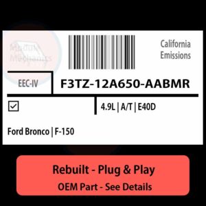 F3TZ-12A650-AABMR EEC-IV ECU - PLUG & PLAY |  Ford Bronco | F-150 | ECM PCM BCM Engine Control Computer OEM