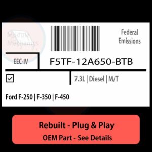 F5TF-12A650-BTB EEC-IV ECU - PLUG & PLAY |  Ford F-250 | F-350 | F-450 | ECM PCM BCM Engine Control Computer OEM