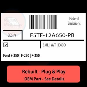 F5TF-12A650-PB EEC-IV ECU - PLUG & PLAY |  Ford E-350 | F-250 | F-350 | ECM PCM BCM Engine Control Computer OEM