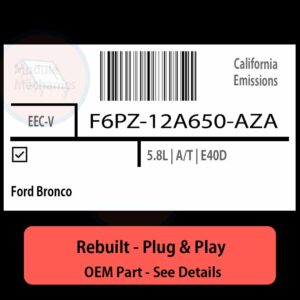 F6PZ-12A650-AZA EECV ECU - PLUG & PLAY |  Ford Bronco | ECM PCM BCM Engine Control Computer OEM