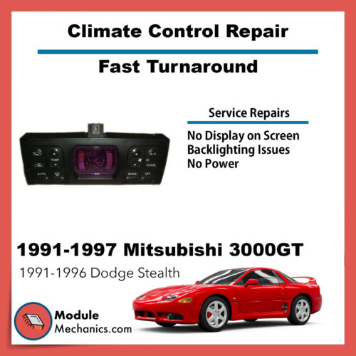 91-97 Mitsubishi 3000GT | Dodge Stealth | HVAC - Temp - Heater A/C - Digital Climate Control Repair Service