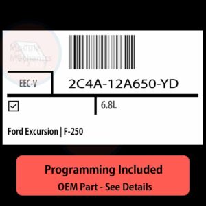 2C4A-12A650-YD / EEC-V ECU with PROGRAMMING - VIN & Security | Ford Excursion | F-250  | ECM PCM Engine Control Computer OEM