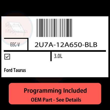 2U7A-12A650-BLB / EEC-V ECU with PROGRAMMING - VIN & Security | Ford Taurus  | ECM PCM Engine Control Computer OEM