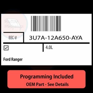 3U7A-12A650-AYA / EEC-V ECU with PROGRAMMING - VIN & Security | Ford Ranger  | ECM PCM Engine Control Computer OEM
