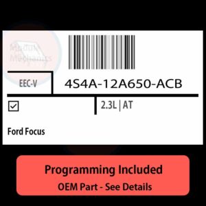 4S4A-12A650-ACB / EEC-V ECU with PROGRAMMING - VIN & Security | Ford Focus  | ECM PCM Engine Control Computer OEM