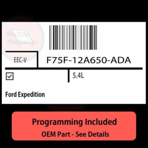 F75F-12A650-ADA / EEC-V ECU with PROGRAMMING - VIN & Security | Ford Expedition  | ECM PCM Engine Control Computer OEM