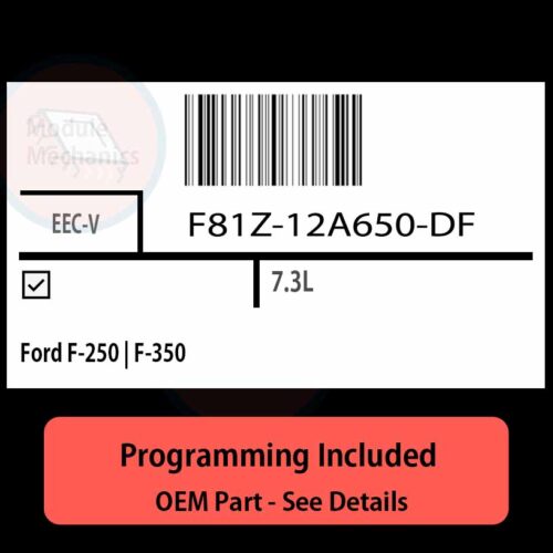 F81Z-12A650-DF / EEC-V ECU with PROGRAMMING - VIN & Security | Ford F-250 | F-350  | ECM PCM Engine Control Computer OEM