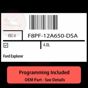 F8PF-12A650-DSA / EEC-V ECU with PROGRAMMING - VIN & Security | Ford Explorer  | ECM PCM Engine Control Computer OEM