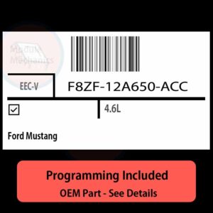 F8ZF-12A650-ACC / EEC-V ECU with PROGRAMMING - VIN & Security | Ford Mustang  | ECM PCM Engine Control Computer OEM