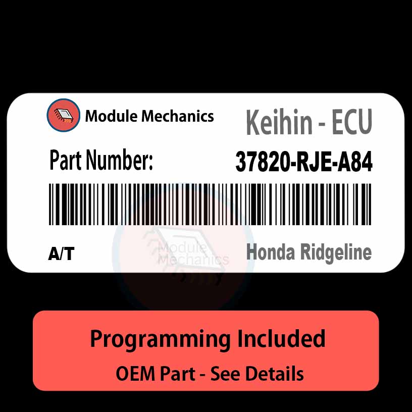 37820-RJE-A84 | A/T ECU with PROGRAMMING - VIN & Security | Honda Ridgeline | ECM PCM Engine Control Computer OEM 37820-RJE-A84 | A/T ECU with PROGRAMMING - VIN & Security | Honda Ridgeline | ECM PCM Engine Control Computer OEM