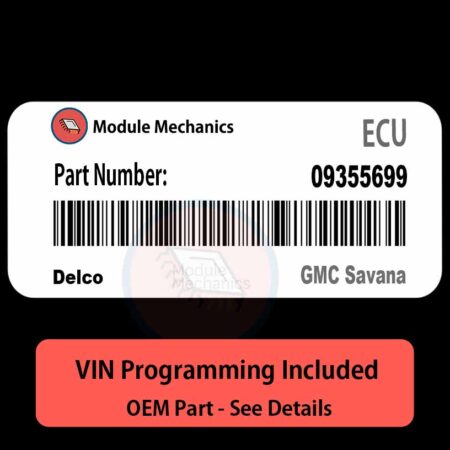 09355699 ECU - VIN PROGRAMMED | GMC Savana | ECM PCM BCM Engine Control Computer OEM