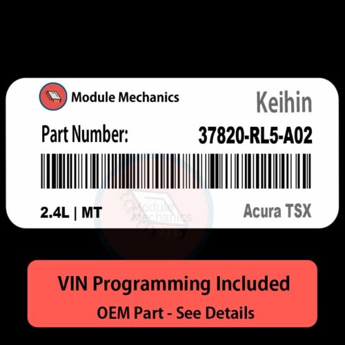 37820-RL5-A02 / 2.4L | MT ECU with PROGRAMMING - VIN & Security | Acura TSX  | ECM PCM Engine Control Computer OEM