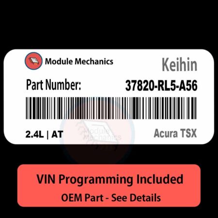 37820-RL5-A56 / 2.4L | AT ECU with PROGRAMMING - VIN & Security | Acura TSX  | ECM PCM Engine Control Computer OEM