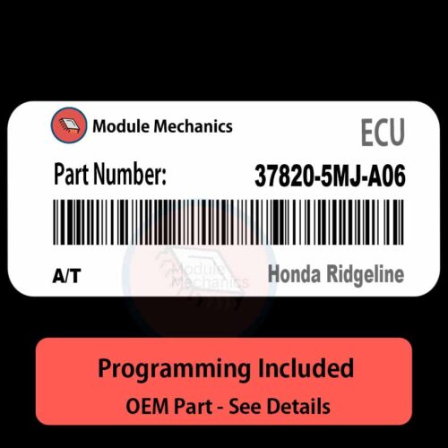 37820-5MJ-A06 / A/T ECU with PROGRAMMING - VIN & Security | Honda Ridgeline  | ECM PCM Engine Control Computer OEM
