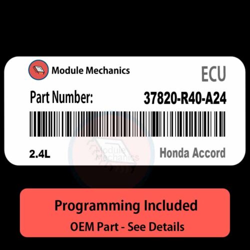 37820-R40-A24 / 2.4L ECU with PROGRAMMING - VIN & Security | Honda Accord  | ECM PCM Engine Control Computer OEM