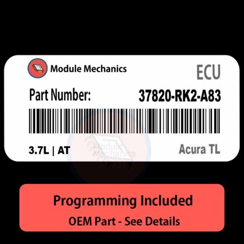 37820-RK2-A83 / 3.7L | AT ECU with PROGRAMMING - VIN & Security | Acura TL  | ECM PCM Engine Control Computer OEM