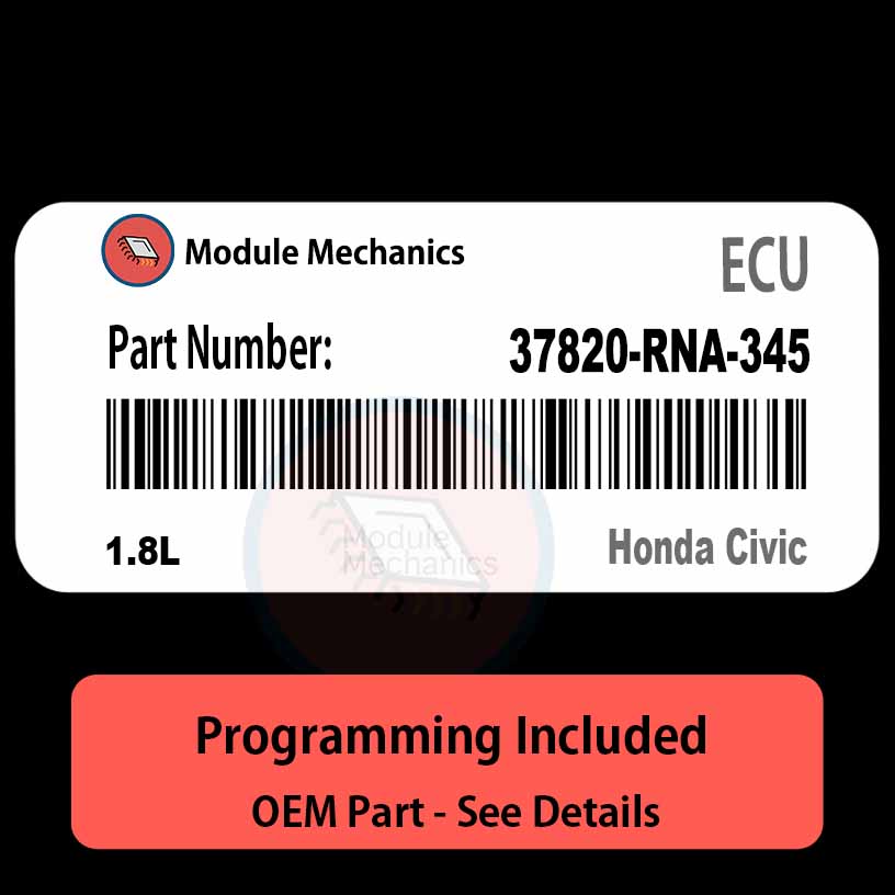 37820-RNA-345 / 1.8L ECU with PROGRAMMING - VIN & Security | Honda Civic | ECM PCM Engine Control Computer OEM 37820-RNA-345 / 1.8L ECU with PROGRAMMING - VIN & Security | Honda Civic | ECM PCM Engine Control Computer OEM