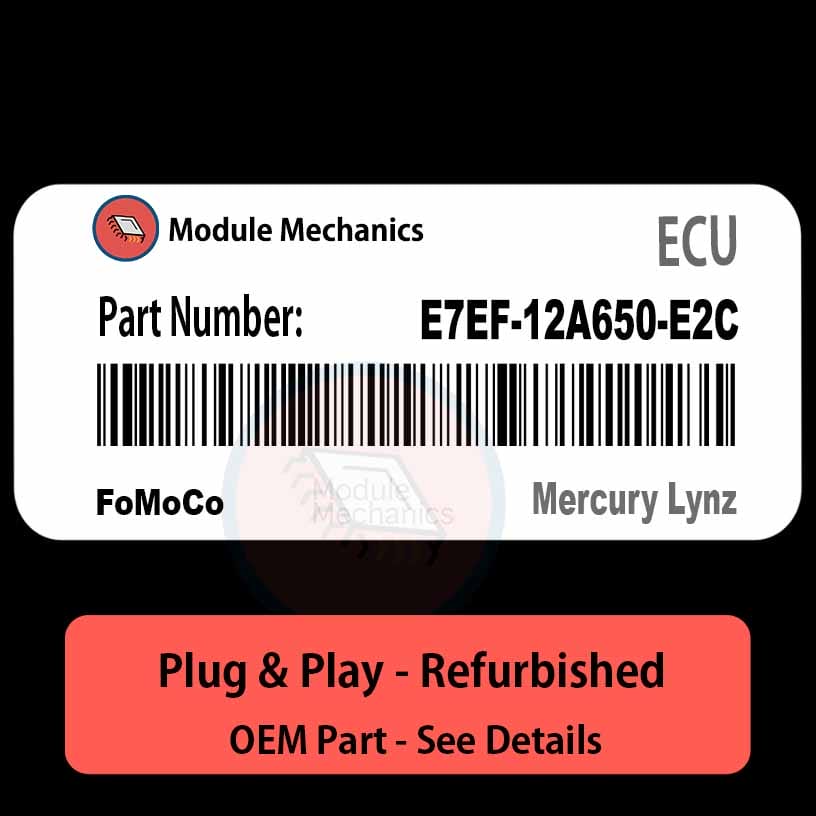 E7EF-12A650-E2C ECU - PLUG & PLAY | Mercury Lynz | ECM PCM BCM Engine Control Computer OEM E7EF-12A650-E2C ECU - PLUG & PLAY | Mercury Lynz | ECM PCM BCM Engine Control Computer OEM