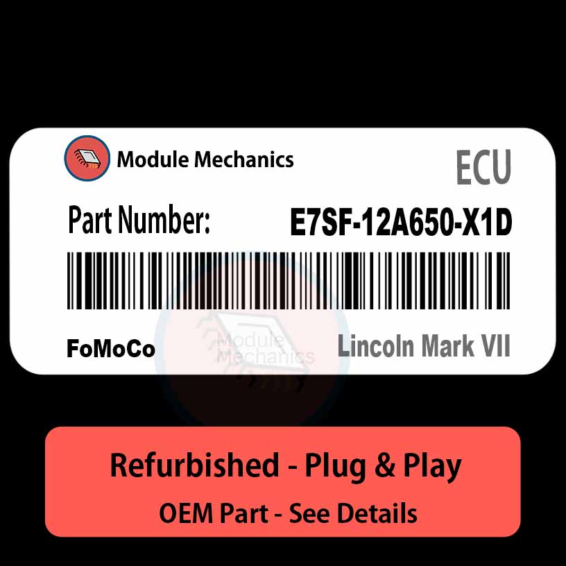 E7SF-12A650-X1D ECU - PLUG & PLAY | Lincoln Mark VII | ECM PCM BCM Engine Control Computer OEM E7SF-12A650-X1D ECU - PLUG & PLAY | Lincoln Mark VII | ECM PCM BCM Engine Control Computer OEM