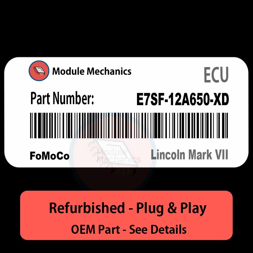 E7SF-12A650-XD ECU - PLUG & PLAY | Lincoln Mark VII | ECM PCM BCM Engine Control Computer OEM E7SF-12A650-XD ECU - PLUG & PLAY | Lincoln Mark VII | ECM PCM BCM Engine Control Computer OEM