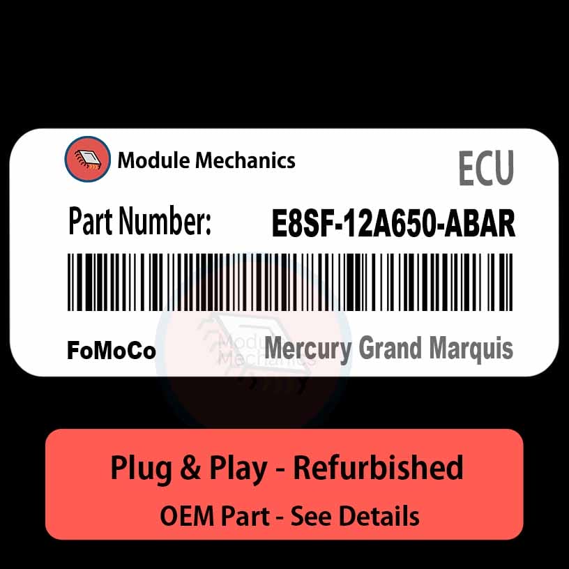 E8SF-12A650-ABAR ECU - PLUG & PLAY | Mercury Grand Marquis | ECM PCM BCM Engine Control Computer OEM E8SF-12A650-ABAR ECU - PLUG & PLAY | Mercury Grand Marquis | ECM PCM BCM Engine Control Computer OEM