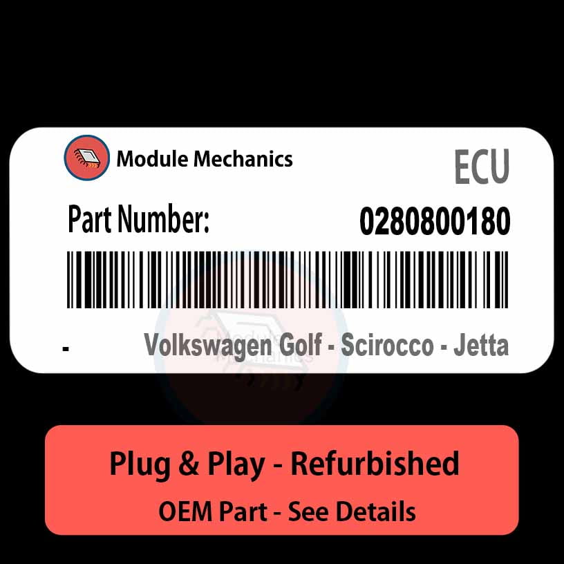 0280800180 ECU - PLUG & PLAY | Volkswagen Golf - Scirocco - Jetta | ECM PCM BCM Engine Control Computer OEM 0280800180 ECU - PLUG & PLAY | Volkswagen Golf - Scirocco - Jetta | ECM PCM BCM Engine Control Computer OEM
