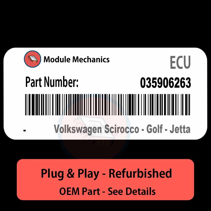 035906263 ECU - PLUG & PLAY | Volkswagen Scirocco - Golf - Jetta | ECM PCM BCM Engine Control Computer OEM 035906263 ECU - PLUG & PLAY | Volkswagen Scirocco - Golf - Jetta | ECM PCM BCM Engine Control Computer OEM