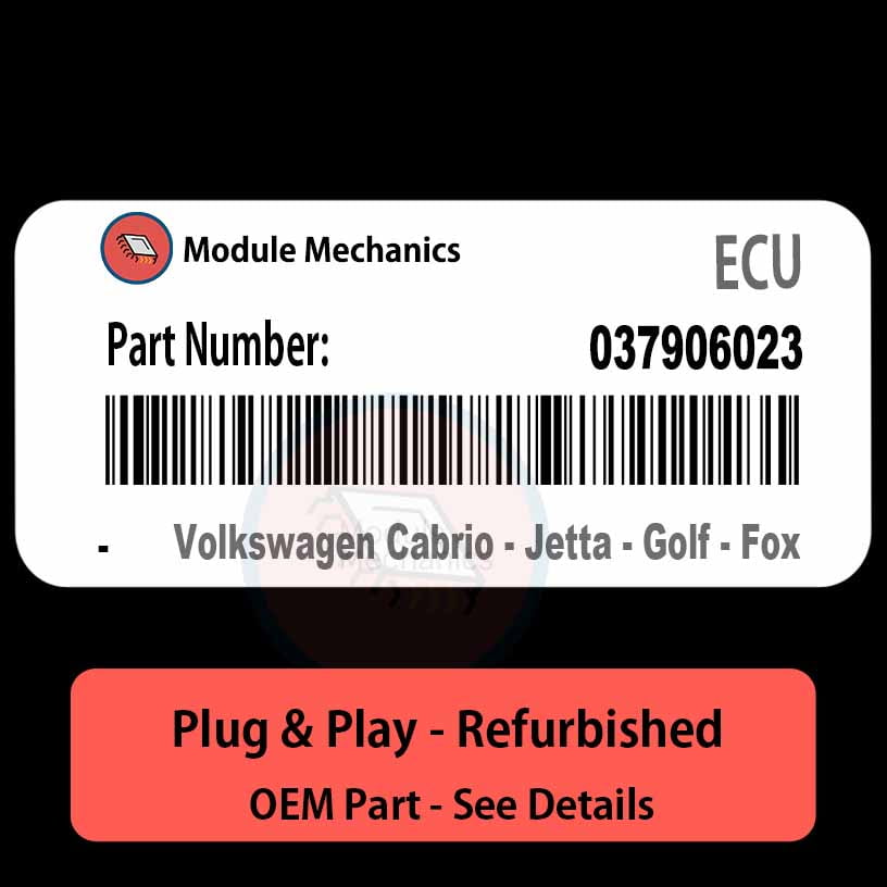 037906023 ECU - PLUG & PLAY | Volkswagen Cabrio - Jetta - Golf - Fox | ECM PCM BCM Engine Control Computer OEM 037906023 ECU - PLUG & PLAY | Volkswagen Cabrio - Jetta - Golf - Fox | ECM PCM BCM Engine Control Computer OEM