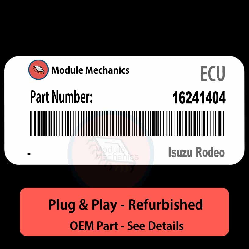 16241404 ECU - PLUG & PLAY | Isuzu Rodeo | ECM PCM BCM Engine Control ...