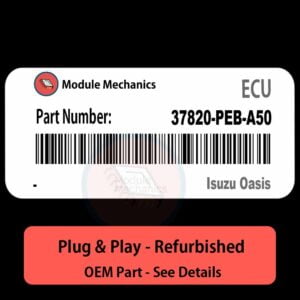 37820-PEB-A50 ECU - PLUG & PLAY |  Isuzu Oasis | ECM PCM BCM Engine Control Computer OEM