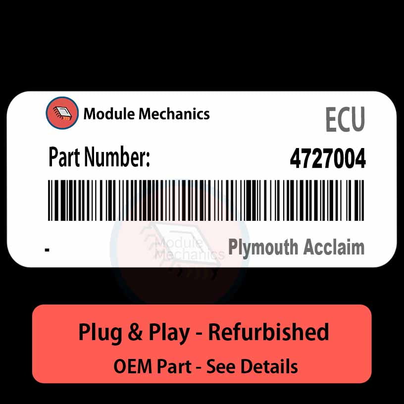 4727004 ECU - PLUG & PLAY | Plymouth Acclaim | ECM PCM BCM Engine Control Computer OEM 4727004 ECU - PLUG & PLAY | Plymouth Acclaim | ECM PCM BCM Engine Control Computer OEM