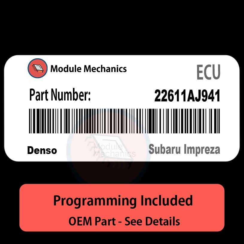 22611AJ941 ECU with PROGRAMMING - VIN & Security | Subaru Impreza | ECM PCM Engine Control Computer OEM 22611AJ941 ECU with PROGRAMMING - VIN & Security | Subaru Impreza | ECM PCM Engine Control Computer OEM