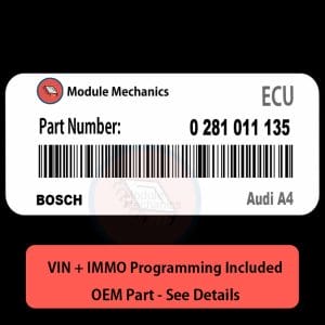 0 281 011 135  ECU with PROGRAMMING - VIN & Security | Audi A4  | ECM PCM Engine Control Computer OEM