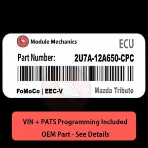 2U7A-12A650-CPC ECU with PROGRAMMING - VIN & Security | Mazda Tribute  | ECM PCM Engine Control Computer OEM