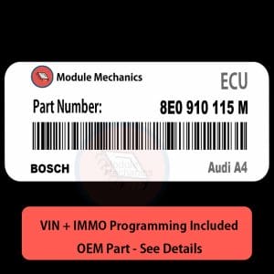 8E0 910 115 M ECU with PROGRAMMING - VIN & Security | Audi A4  | ECM PCM Engine Control Computer OEM