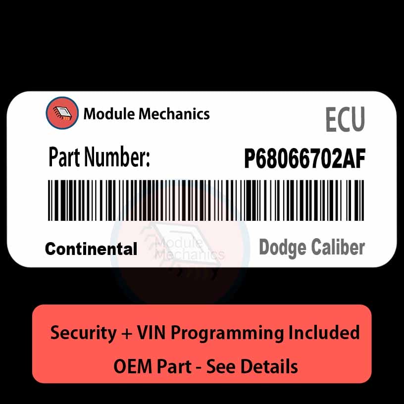 P68066702AF ECU with PROGRAMMING - VIN & Security | Dodge Caliber | ECM PCM Engine Control Computer OEM P68066702AF ECU with PROGRAMMING - VIN & Security | Dodge Caliber | ECM PCM Engine Control Computer OEM