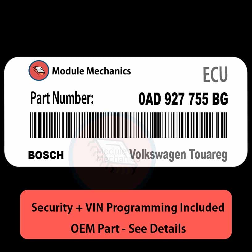 0AD 927 755 BG ECU with PROGRAMMING - VIN & Security | Volkswagen Touareg | ECM PCM Engine Control Computer OEM 0AD 927 755 BG ECU with PROGRAMMING - VIN & Security | Volkswagen Touareg | ECM PCM Engine Control Computer OEM
