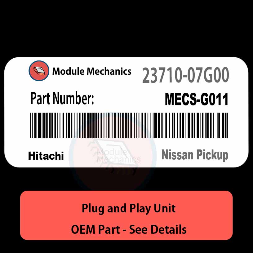 23710-07G00 | MECS-G011 ECU - PLUG & PLAY | Nissan D21 Pickup | ECM PCM Engine Control Computer OEM 23710-07G00 | MECS-G011 ECU - PLUG & PLAY | Nissan D21 Pickup | ECM PCM Engine Control Computer OEM