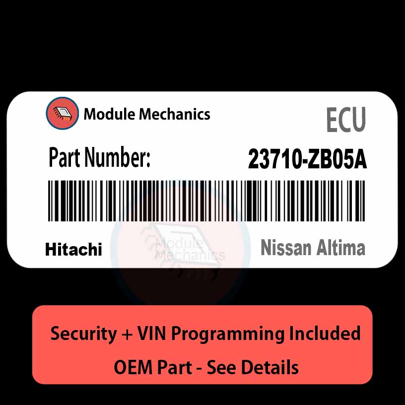 23710-ZB05A ECU with PROGRAMMING - VIN & Security | Nissan Altima | ECM PCM Engine Control Computer OEM 23710-ZB05A ECU with PROGRAMMING - VIN & Security | Nissan Altima | ECM PCM Engine Control Computer OEM