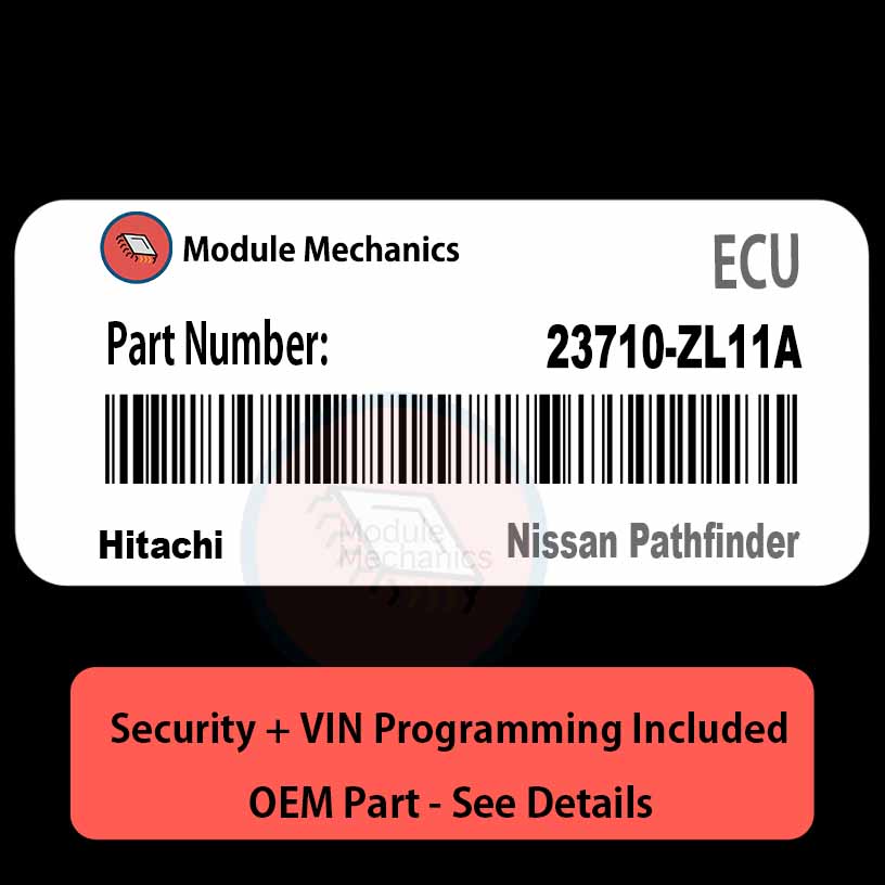 23710-ZL11A ECU with PROGRAMMING - VIN & Security | Nissan Pathfinder | ECM PCM Engine Control Computer OEM 23710-ZL11A ECU with PROGRAMMING - VIN & Security | Nissan Pathfinder | ECM PCM Engine Control Computer OEM